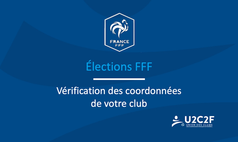 U2C2F Actualité Élections FFF